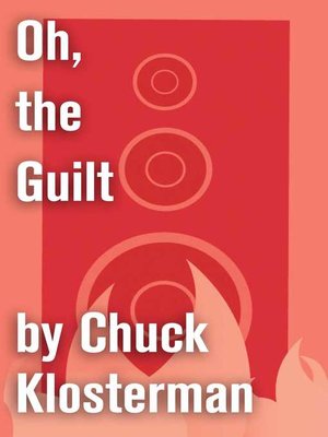 cover image of Oh, the Guilt